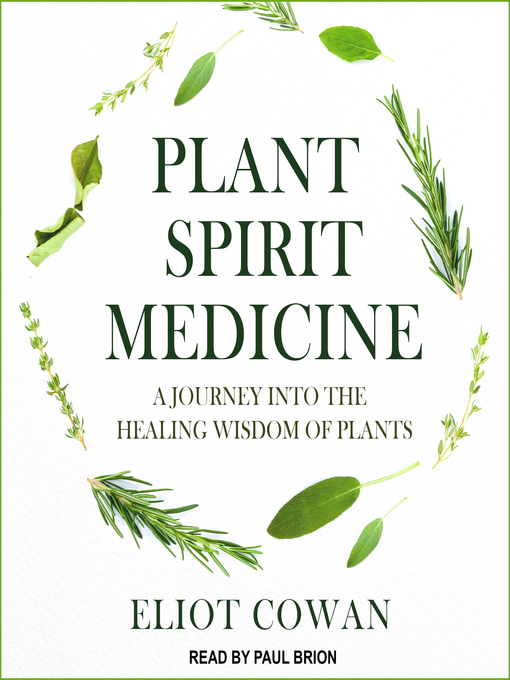 Title details for Plant Spirit Medicine by Eliot Cowan - Available